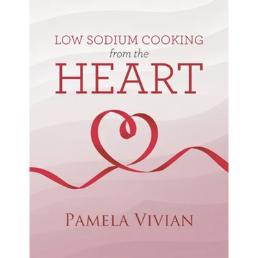 Low Sodium Cooking from the Heart