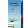 Land Into Water--Water Into Land, Second Edition: A History of Water Management in Florida