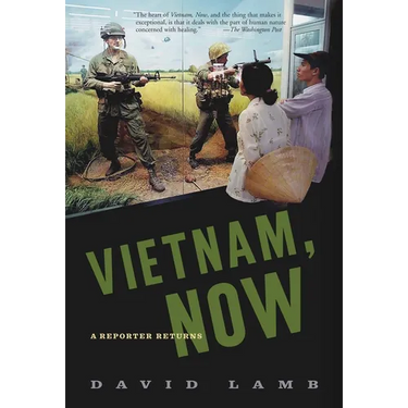 Vietnam, Now: A Reporter Returns