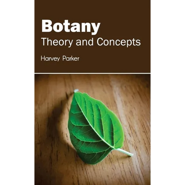 Botany: Theory and Concepts
