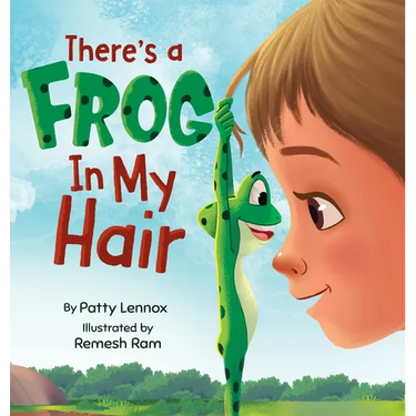 There's a Frog in My Hair: The Adventures of a Boy, a Dog, and a Determined Frog