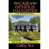 The Case of the Devious Daughter: A WISE Enquiries Agency cozy Welsh murder mystery