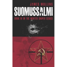 Suomassalmi: (Book IV in the Winter Sniper Series)