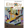 The Entropy Crisis
