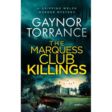 THE MARQUESS CLUB KILLINGS a gripping Welsh murder mystery