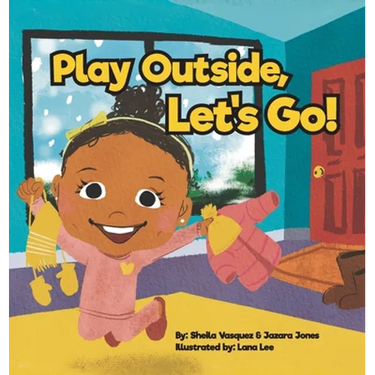 Play Outside, Let's Go!