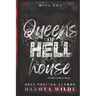 Queens of Hell House: A Kildale Academy Novel