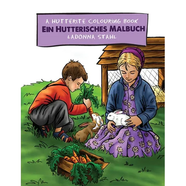 A Hutterite Colouring Book / Ein Hutterisches Malbuch