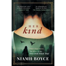 Her Kind: A thrilling and atmospheric historical novel based on the true story of Ireland's first witch trial