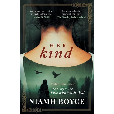 Her Kind: A thrilling and atmospheric historical novel based on the true story of Ireland's first witch trial