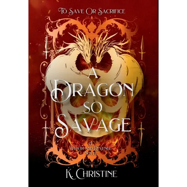 A Dragon So Savage