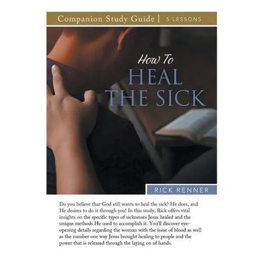 How to Heal the Sick Study Guide