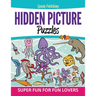 Hidden Picture Puzzles: Super Fun For Fun Lovers