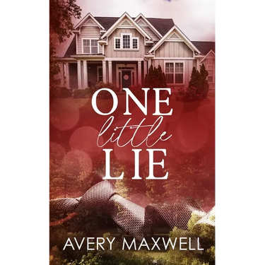 One Little Lie