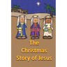 The Christmas Story of Jesus