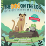 The Dog on the Log with His Friend Mr Frog