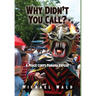 Why Didn't You Call?: A Peace Corps Panama Exposé