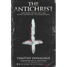 The Antichrist: The Doctrine of the Nine Demonic Gatekeepers