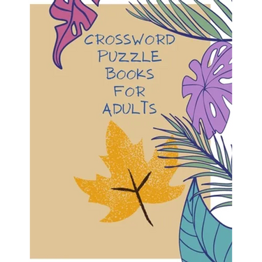 Crossword Puzzle Books for Adults: Large Print 150 Crossword Puzzles