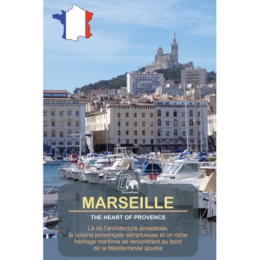 Marseille Magic: Navigating the Heart of Provence