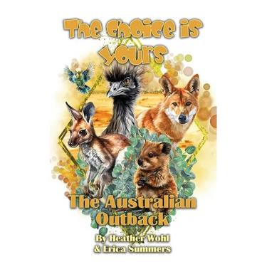 The Australian Outback: The Choice is Yours Book 5