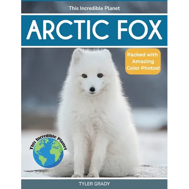 Arctic Fox: Fascinating Animal Facts for Kids