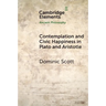 Contemplation and Society in Plato and Aristotle