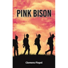 Pink Bison