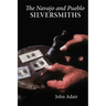 The Navajo and Pueblo Silversmiths: Volume 25