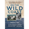 On The Wild Coast