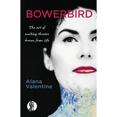 Bowerbird: The art of making theatre drawn from life