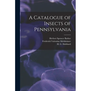 A Catalogue of Insects of Pennsylvania