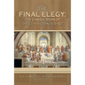 The Final Elegy: the Consolation of the Classics in Old Age
