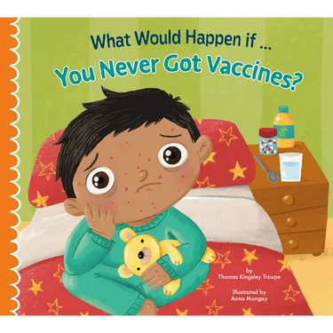 What Would Happen If You Never Got Vaccines?