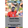 Dawid Malan: England Cricketer