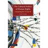 The Cultural Politics of Human Rights