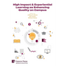 High Impact & Experiential Learning as Enhancing Quality on Campus