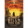 The Curse of Billy the Kid: Untold Legends Volume One