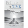 Echoes of Time: A Silent Sounds Novel
