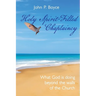 Holy Spirit-Filled Chaplaincy: What God is Doing Beyond the Walls of the Church