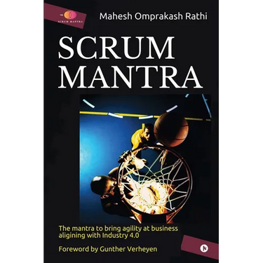 Scrum Mantra: The Mantra to bring agility at business aligning with Industry 4.0