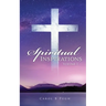 Spiritual Inspirations: Volume 1