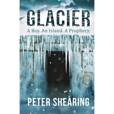 Glacier: A Boy. An Island. A Prophecy.