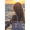 Through It All: Jullian's Story