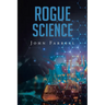 Rogue Science