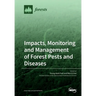 Impacts, Monitoring and Management of Forest Pests and Diseases