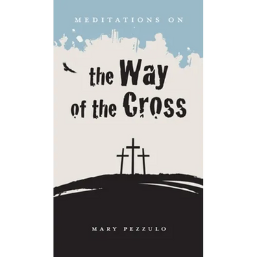 Meditations on the Way of the Cross