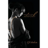 Seduced in the Dark: The Dark Duet