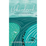 Unhindered: Healing from Spiritual Harm and Discovering True Relationship After Religion
