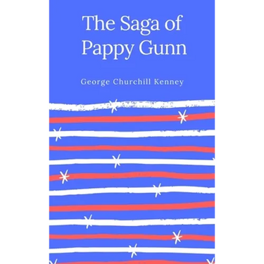 The Saga of Pappy Gunn